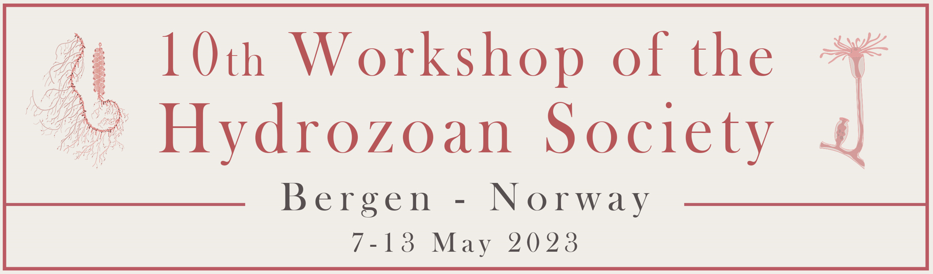 10th Workshop of the Hydrozoan Society in Bergen, Norway, 7-13 May 2023